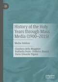 Cover: History of the Holy Years through Mass Media (1900-2015) - Palgrave Macmillan