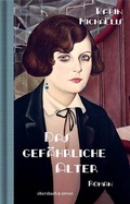 Cover: Das gef&auml;hrliche Alter - ebersbach & simon