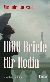 Abbildung von: 1000 Briefe für Rodin - ebersbach & simon