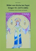 Cover: Bilder von Kirche bei Papst Gregor VII. (1073-1085) - NARA