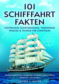 Abbildung von: 101 Schifffahrtfakten - Eulogia Verlags GmbH