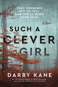 Cover: Such a Clever Girl - William Morrow Paperbacks