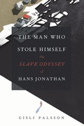 Cover: The Man Who Stole Himself - University of Chicago Press