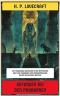Cover: Gefangen bei den Pharaonen - Neu &uuml;bersetzt Verlag