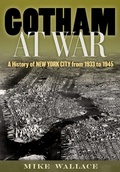 Cover: Gotham at War - Oxford University Press Inc
