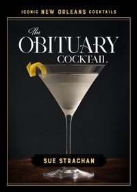 Abbildung von: The Obituary Cocktail - Louisiana State University Press