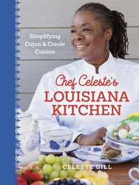 Abbildung von: Chef Celeste's Louisiana Kitchen - Louisiana State University Press