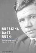 Cover: Breaking Babe Ruth - University of Missouri Press