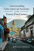 Bild: Understanding Latin America's Economy in the Twenty-First Century - University of New Mexico Press