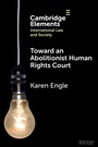 Cover: Toward an Abolitionist Human Rights Court - Cambridge University Press