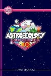 Enlarge image Cover: Astroecology: Graphic Science Guide - Steampink Education