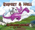 Cover: Rupert and Nell: The Chocolate Mountain - Brodie Books