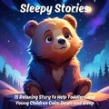 Cover: Sleepy Stories - Quiet Time Now