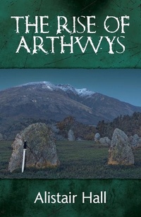 Enlarge image Cover: The Rise of Arthwys - Raven Fell