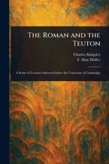 Cover: The Roman and the Teuton - Anson Street Press