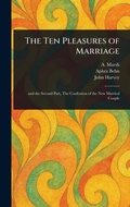 Cover: The Ten Pleasures of Marriage - Anson Street Press