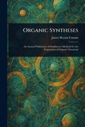 Cover: Organic Syntheses - Anson Street Press