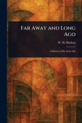 Cover: Far Away and Long Ago - Anson Street Press