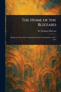 Cover: The Home of the Blizzard - Anson Street Press
