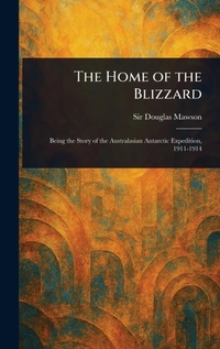 Abbildung von: The Home of the Blizzard - Anson Street Press