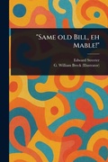 Cover: "Same Old Bill, Eh Mable!" - Anson Street Press