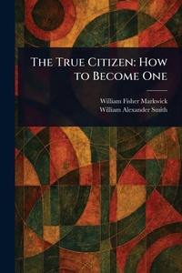 Enlarge image Cover: The True Citizen - Anson Street Press