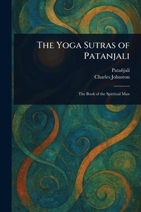 Abbildung von: The Yoga Sutras of Patanjali - Anson Street Press