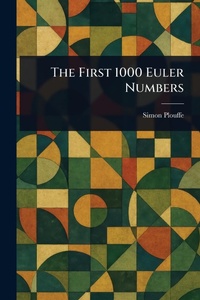 Abbildung von: The First 1000 Euler Numbers - Anson Street Press