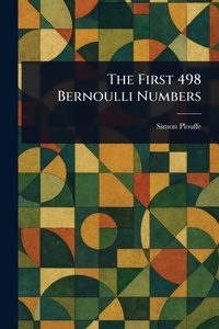 Abbildung von: The First 498 Bernoulli Numbers - Anson Street Press