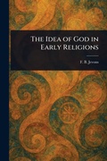 Cover: The Idea of God in Early Religions - Anson Street Press