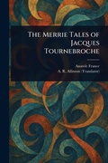 Cover: The Merrie Tales of Jacques Tournebroche - Anson Street Press