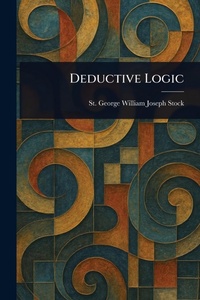 Enlarge image Cover: Deductive Logic - Anson Street Press