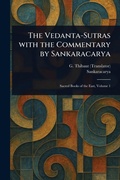 Cover: The Vedanta-Sutras With the Commentary by Sankaracarya - Anson Street Press