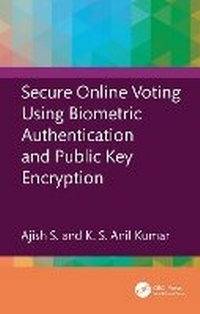 Abbildung von: Secure Online Voting Using Biometric Authentication and Public Key Encryption - CRC Press
