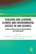 Cover: Teaching and Learning Climate and Environmental Justice in Law Schools - Routledge