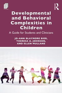 Abbildung von: Developmental and Behavioral Complexities in Children - Routledge