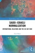 Cover: Saudi-Israeli Normalization - Routledge