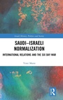 Cover: Saudi-Israeli Normalization - Routledge