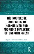 Cover: The Routledge Guidebook to Horkheimer and Adorno's Dialectic of Enlightenment - Routledge