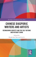 Cover: Chinese Diasporic Writers and Artists - Routledge