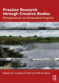 Cover: Practice Research through Creative Bodies - Routledge
