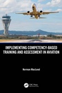 Cover: Implementing Competency-Based Training and Assessment in Aviation - CRC Press