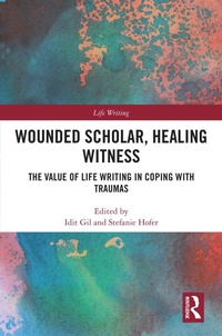 Abbildung von: Wounded Scholar, Healing Witness - Routledge
