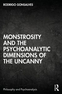Abbildung von: Monstrosity and the Psychoanalytic Dimensions of the Uncanny - Routledge
