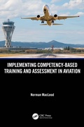 Cover: Implementing Competency-Based Training and Assessment in Aviation - CRC Press