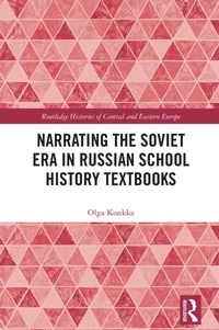 Abbildung von: Narrating the Soviet Era in Russian School History Textbooks - Routledge