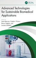 Cover: Advanced Technologies for Sustainable Biomedical Applications - CRC Press