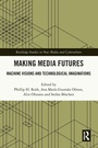 Cover: Making Media Futures - Routledge