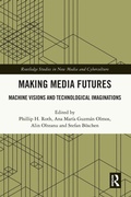 Cover: Making Media Futures - Routledge