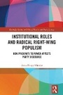 Cover: Institutional Roles and Radical Right-Wing Populism - Routledge